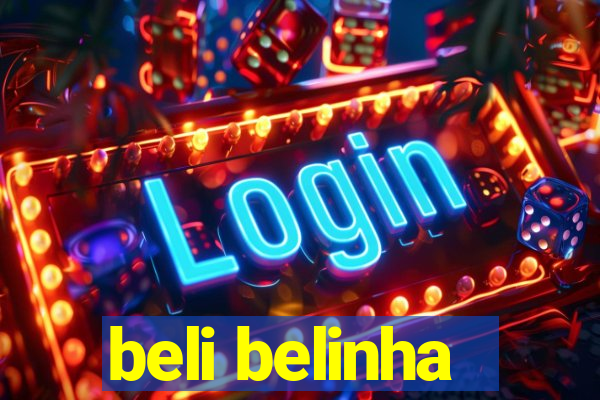 beli belinha